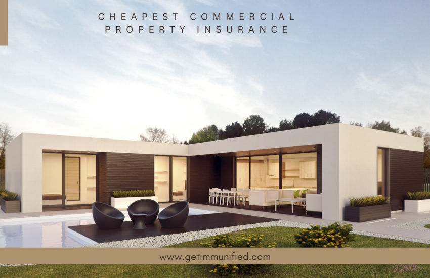 Cheapest Commercial Property Insurance