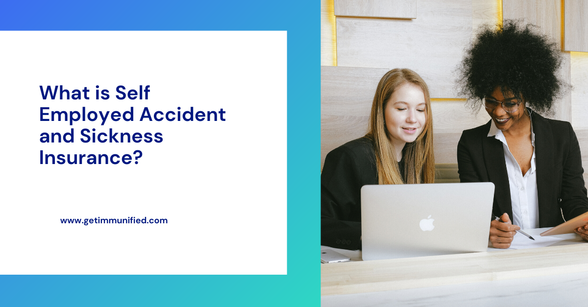 Self Employed Accident And Sickness Insurance