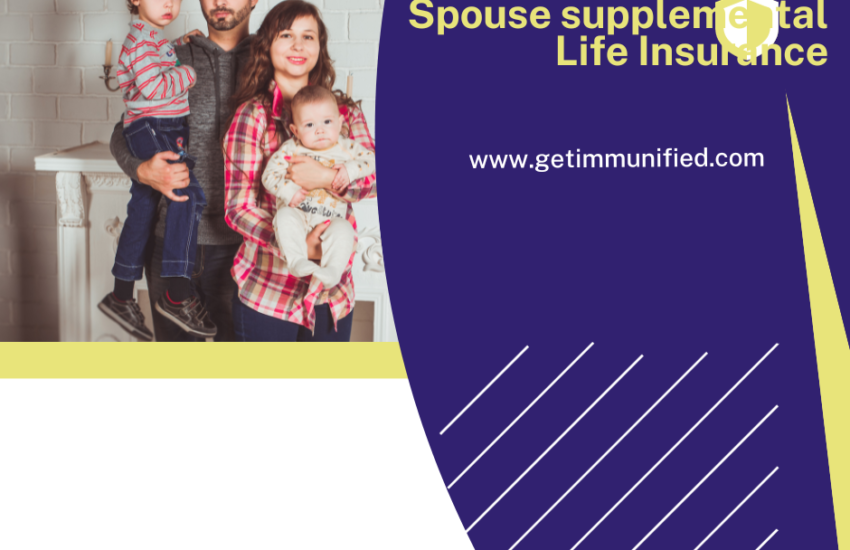 Spouse supplemental Life Insurance
