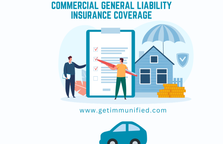 Commercial General Liability Insurance Coverage