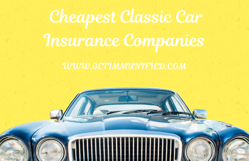 Cheapest Classic Car Insurance Companies