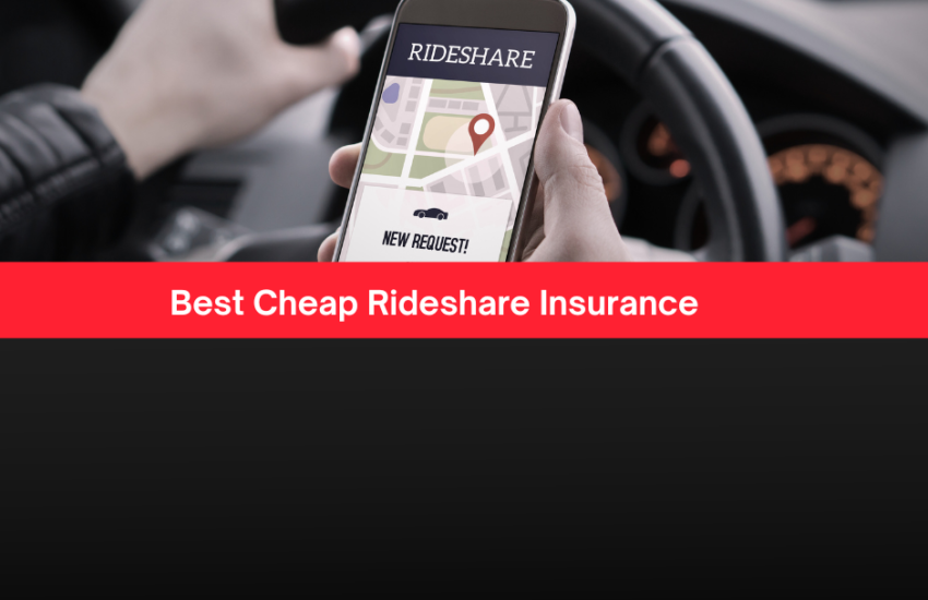 Best Cheap Rideshare Insurance